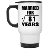 9th Anniversary Married For Square Root of 81 Years - White Travel Mug