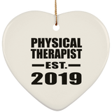 Physical Therapist Established EST. 2019 - Heart Ornament
