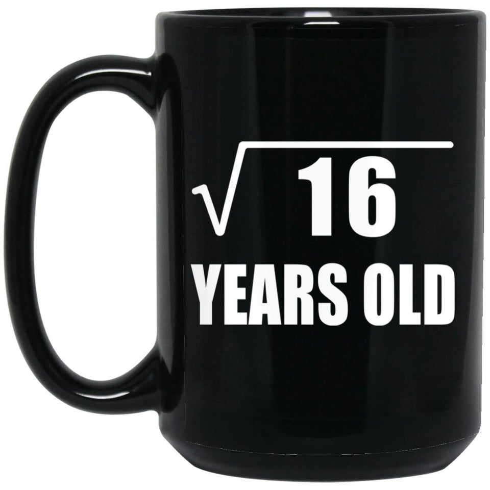 4th Birthday Square Root of 16 Years Old - 15oz Coffee Mug Black