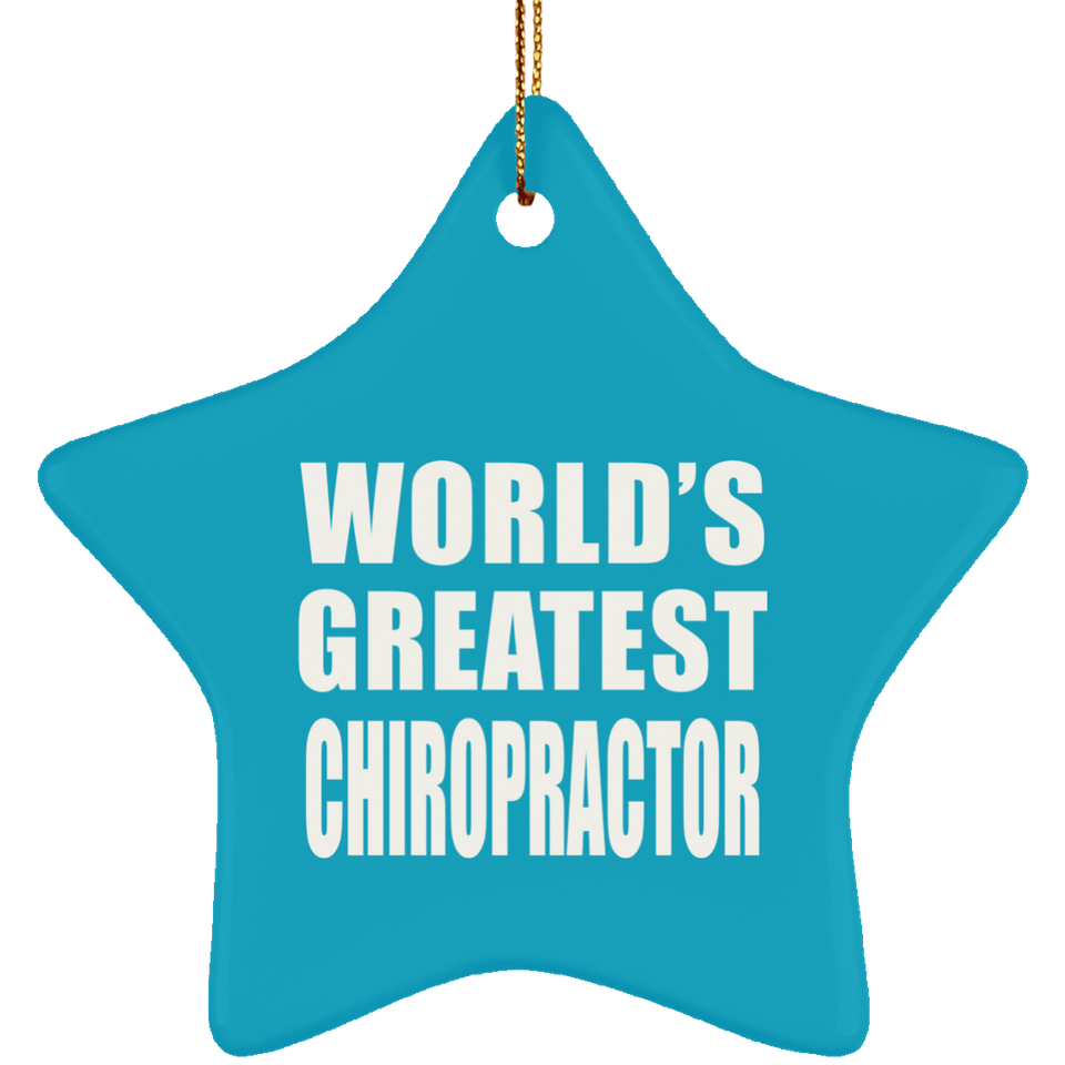 World's Greatest Chiropractor - Star Ornament