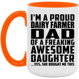 Proud Dairy Farmer Dad Of Awesome Daughter - 15oz Accent Mug Orange
