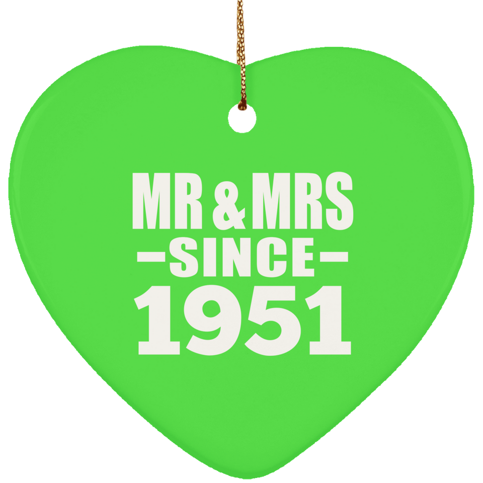 73rd Anniversary Mr & Mrs Since 1951 - Heart Ornament