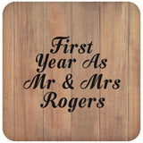 First Year As Mr & Mrs Rogers - Drink Coaster C