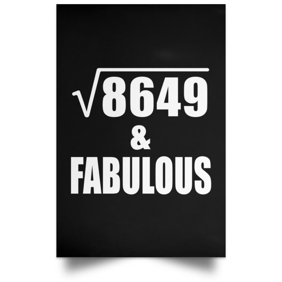 93rd Birthday Square Root of 8649 & Fabulous - Poster Portrait