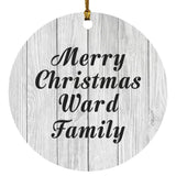 Merry Christmas Ward Family - Circle Ornament F