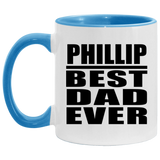 Phillip Best Dad Ever - 11oz Accent Mug Blue