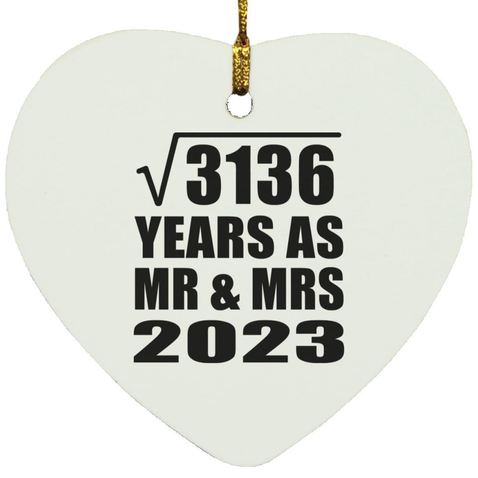 56th Anniversary Square Root of 3136 Years As Mr & Mrs 2023 - Heart Ornament