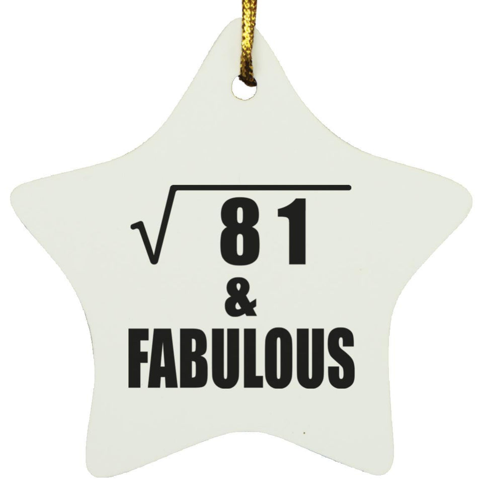 9th Birthday Square Root of 81 & Fabulous - Star Ornament