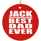 Jack Best Dad Ever - Circle Ornament