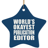 World's Okayest Publication Editor - Star Ornament