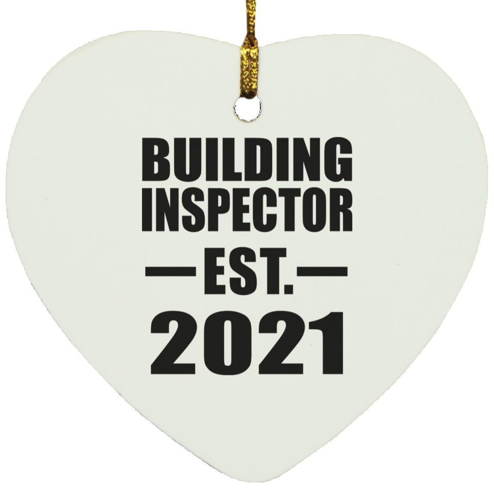 Building Inspector Established EST. 2021 - Heart Ornament