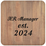 HR Manager Established Est. 2024 - Drink Coaster C
