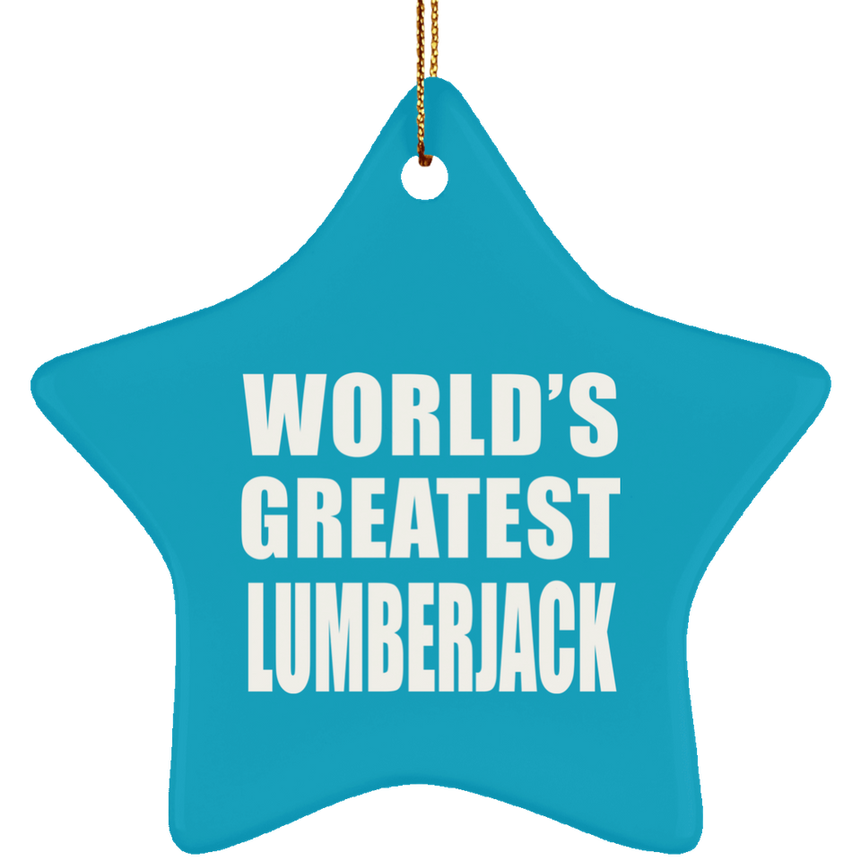 World's Greatest Lumberjack - Star Ornament