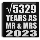 73rd Anniversary Square Root of 5329 Years As Mr & Mrs 2023 - Canvas Square