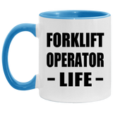 Forklift Operator Life - 11oz Accent Mug Blue