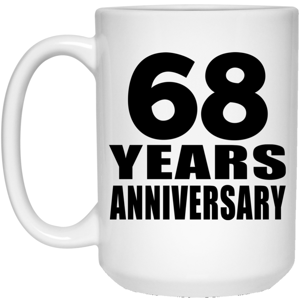 68th Anniversary 68 Years - 15 Oz Coffee Mug