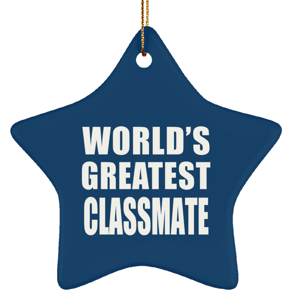 World's Greatest Classmate - Star Ornament