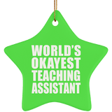 World's Okayest Teaching Assistant - Star Ornament