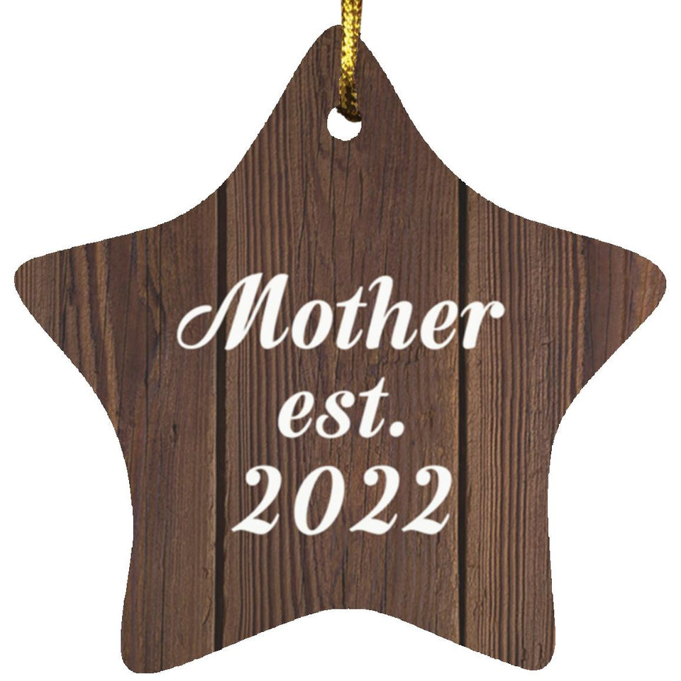 Mother Established Est. 2022 - Star Ornament D
