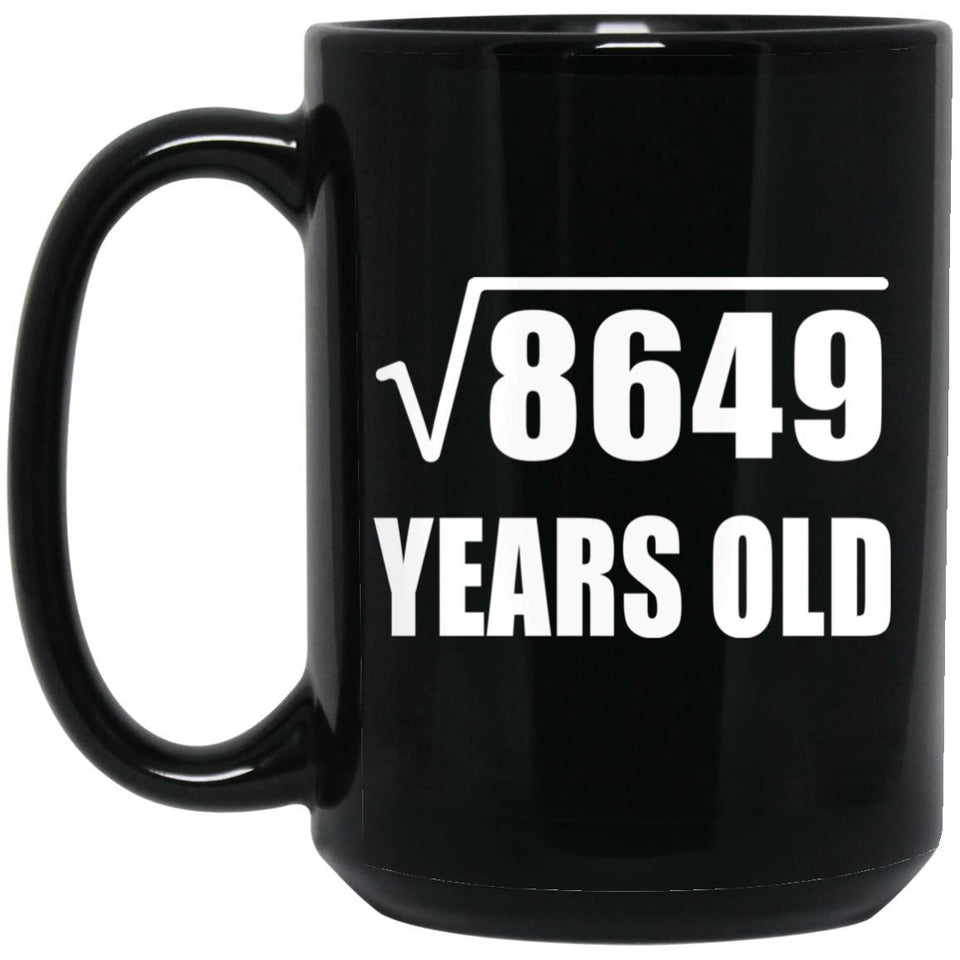 93rd Birthday Square Root of 8649 Years Old - 15oz Coffee Mug Black