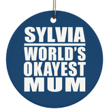 Sylvia World's Okayest Mum - Circle Ornament