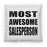 Most Awesome Salesperson - Throw Pillow