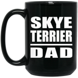 Skye Terrier Dad - 15oz Coffee Mug Black