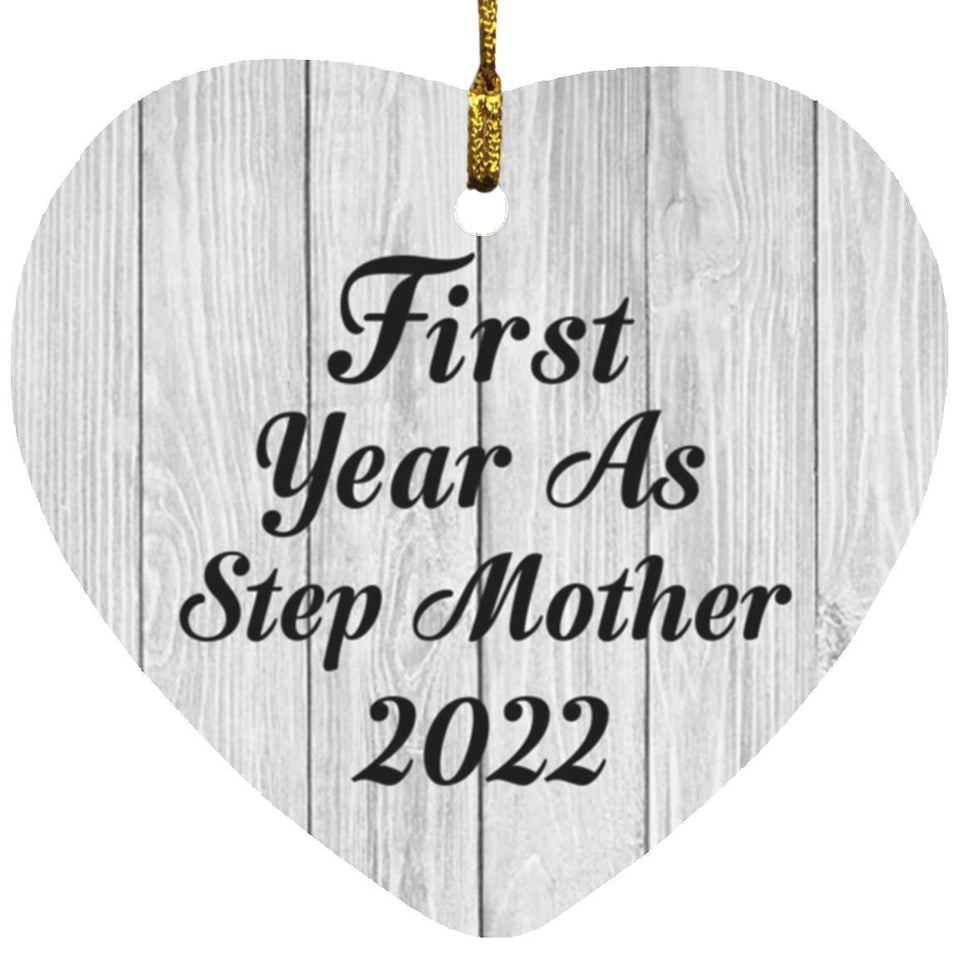 First Year As Step Mother 2022 - Heart Ornament F