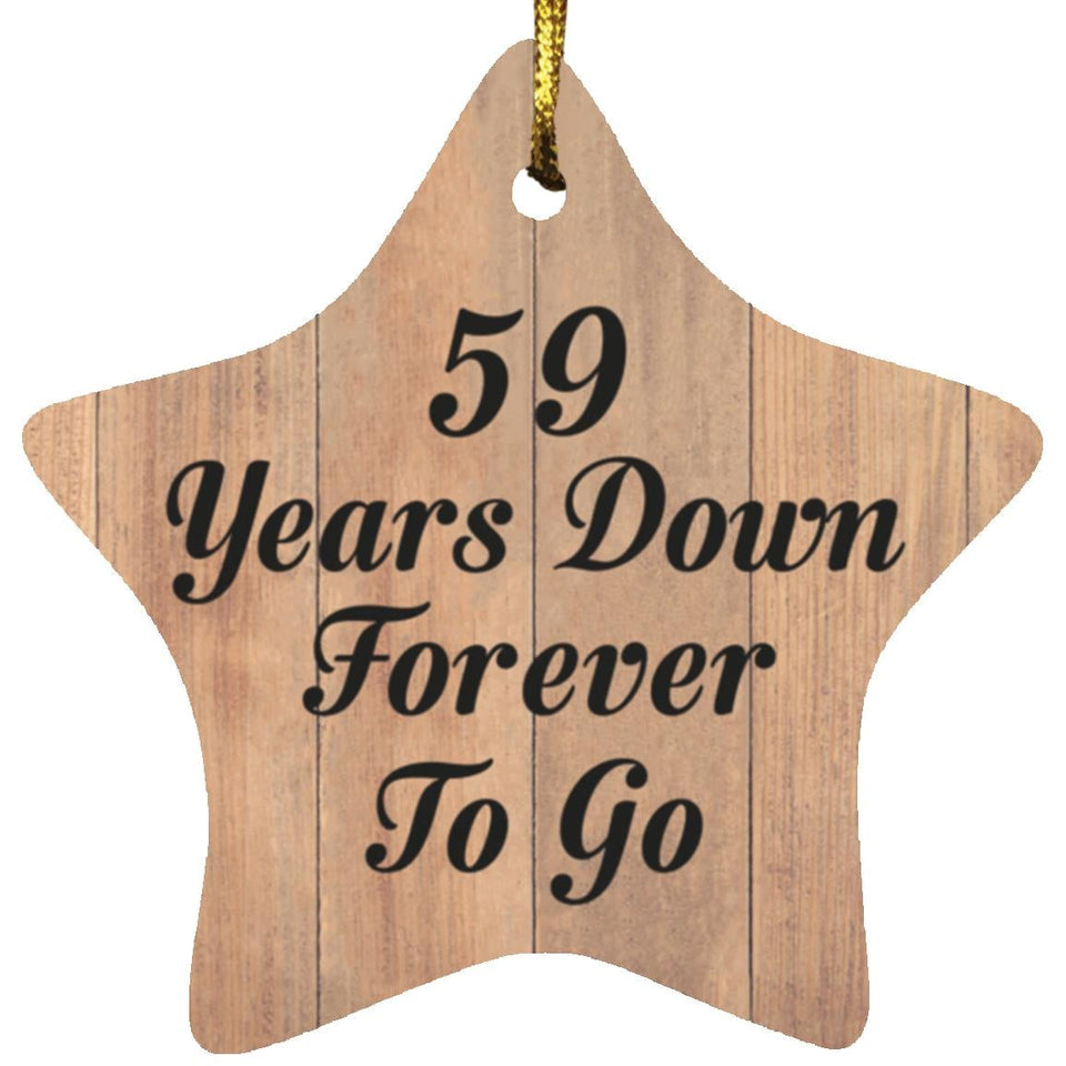 59th Anniversary 59 Years Down Forever To Go - Star Ornament C