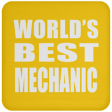 World's Best Mechanic - Drink Coaster