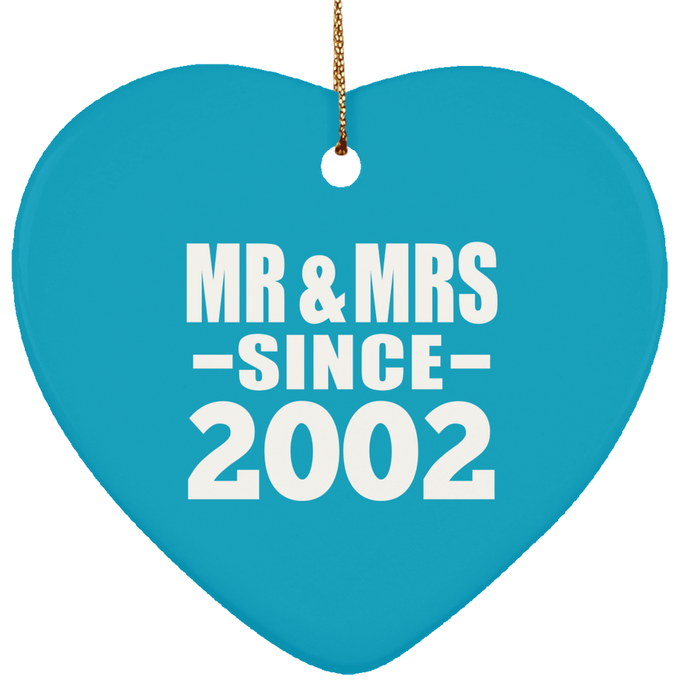 22nd Anniversary Mr & Mrs Since 2002 - Heart Ornament