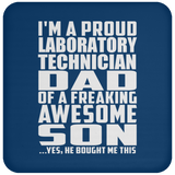 Proud Laboratory Technician Dad Of Awesome Son - Drink Coaster