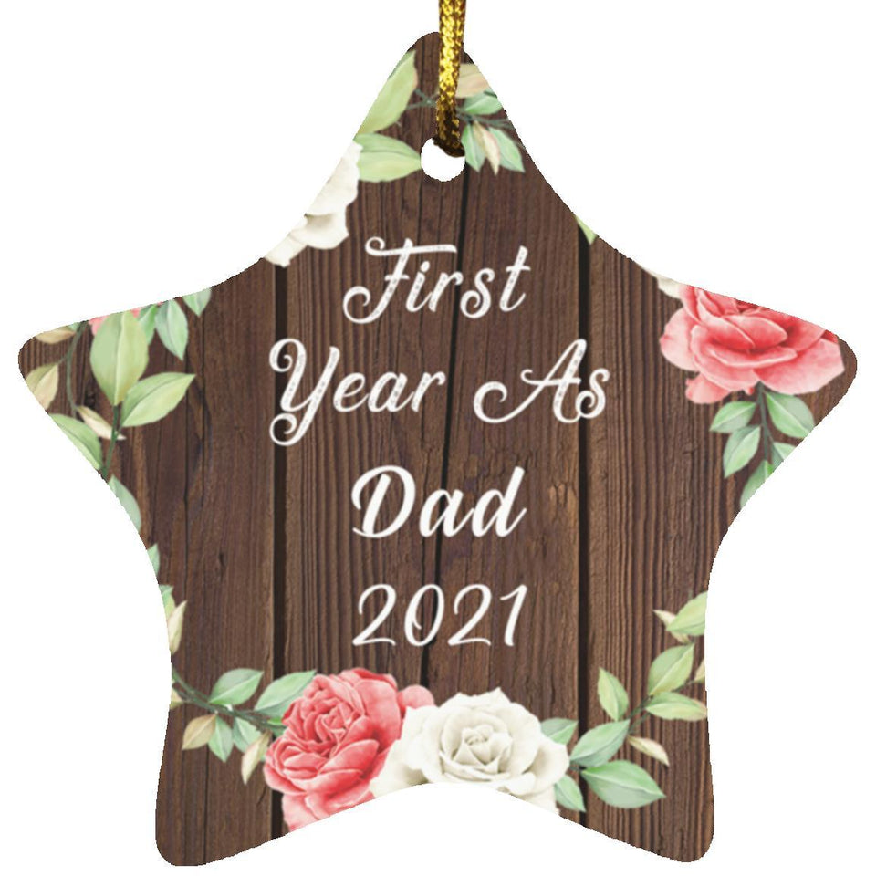 First Year As Dad 2021 - Star Ornament A
