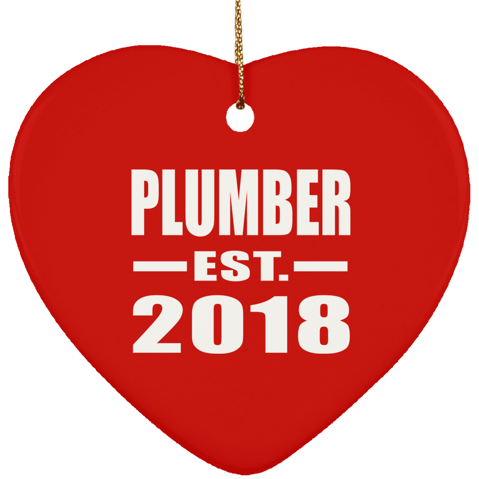 Plumber Established EST. 2018 - Heart Ornament
