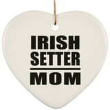 Irish Setter Mom - Heart Ornament