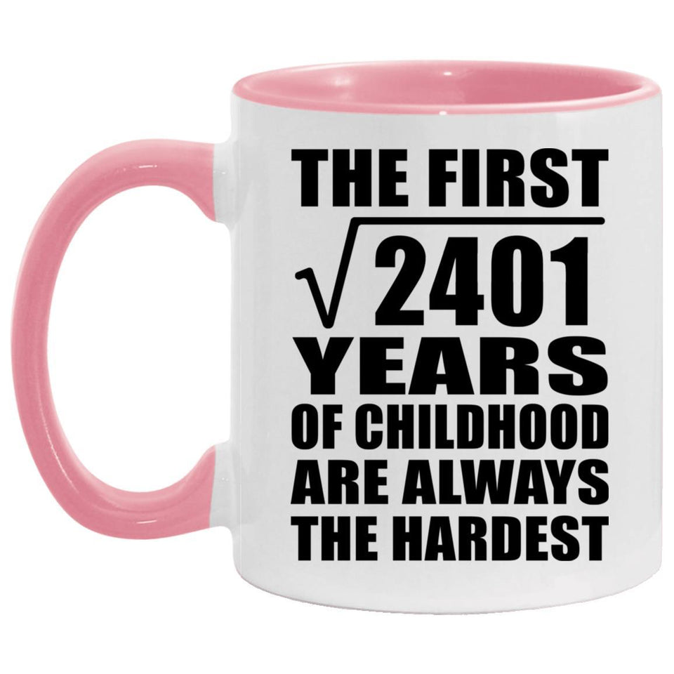 49th Birthday Square Root of 2401 Years of Childhood - 11oz Accent Mug Pink