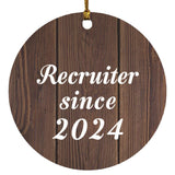 Recruiter Since 2024 - Circle Ornament D
