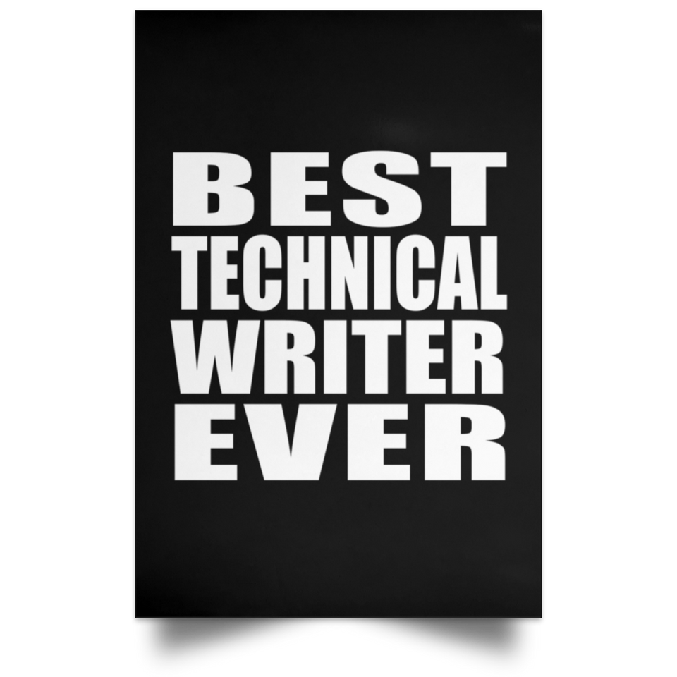 Best Technical Writer Ever - Poster Portrait