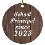 School Principal Since 2023 - Circle Ornament D