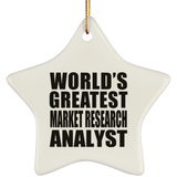 World's Greatest Market Research Analyst - Star Ornament