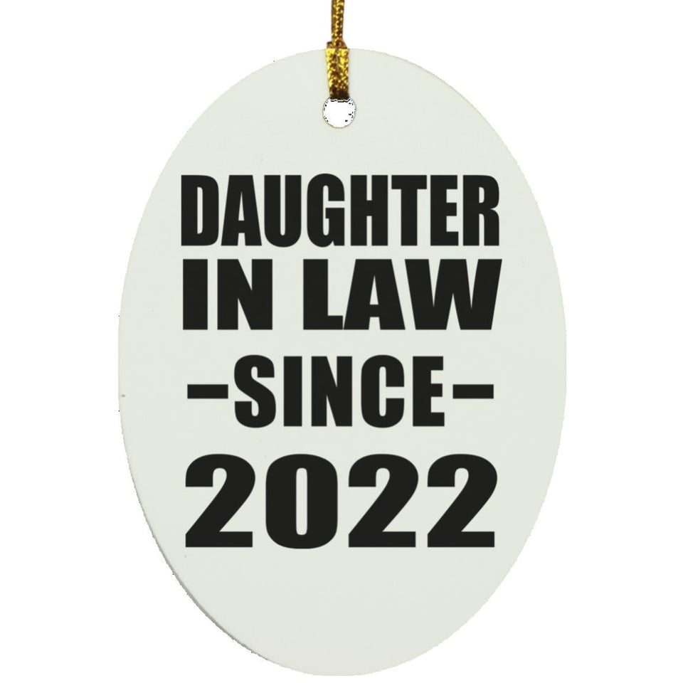 Daughter In Law Since 2022 - Oval Ornament