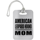 American Leopard Hound Mom - Luggage Bag Tag