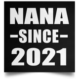 Nana Since 2021 - Poster Square