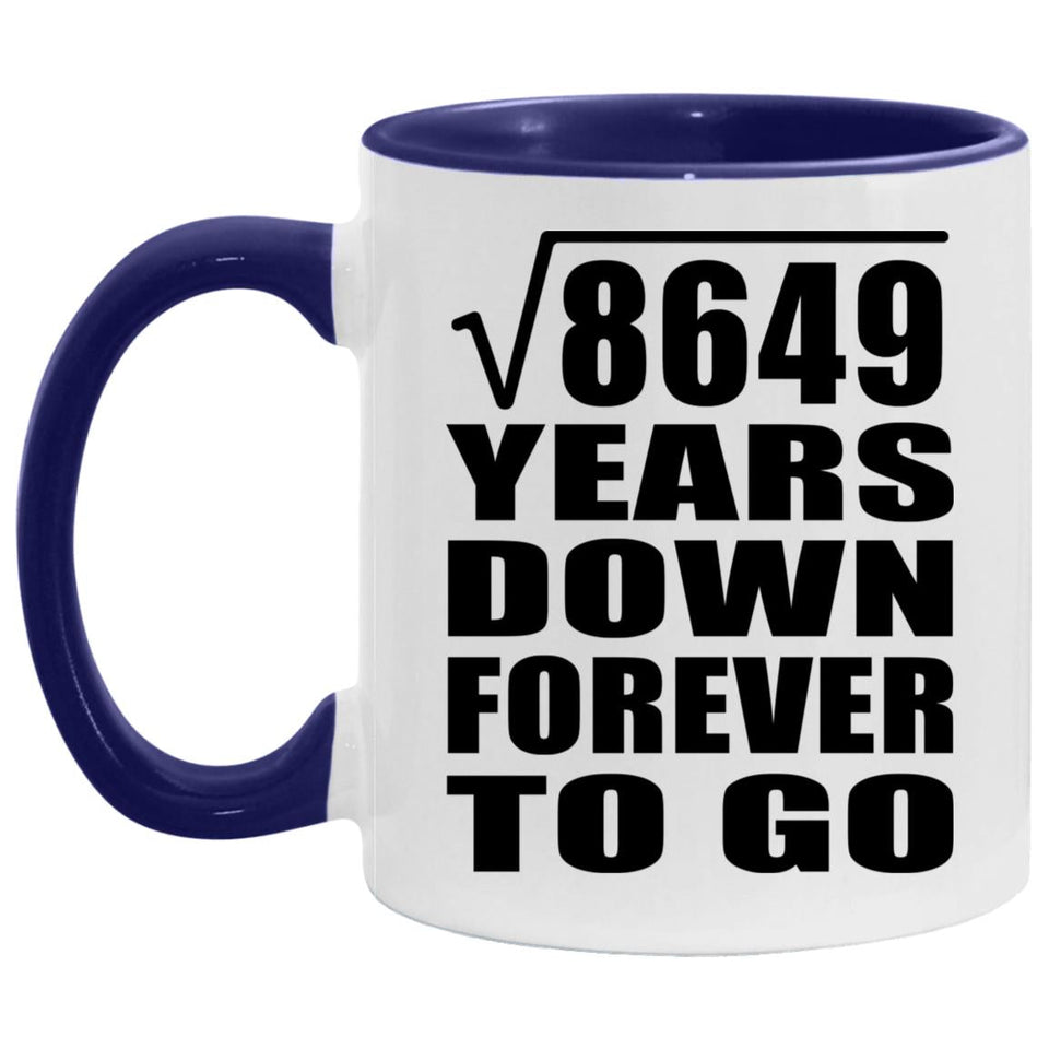 93rd Anniversary Square Root of 8649 Years Down Forever To Go - 11oz Accent Mug Purple