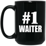 Number One #1 Waiter - 15 Oz Coffee Mug Black