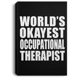 World's Okayest Occupational Therapist - Canvas Portrait