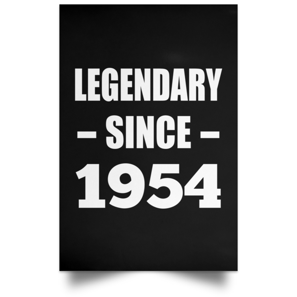 70th Birthday Legendary Since 1954 - Poster Portrait