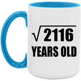46th Birthday Square Root of 2116 Years Old - 15oz Accent Mug Blue