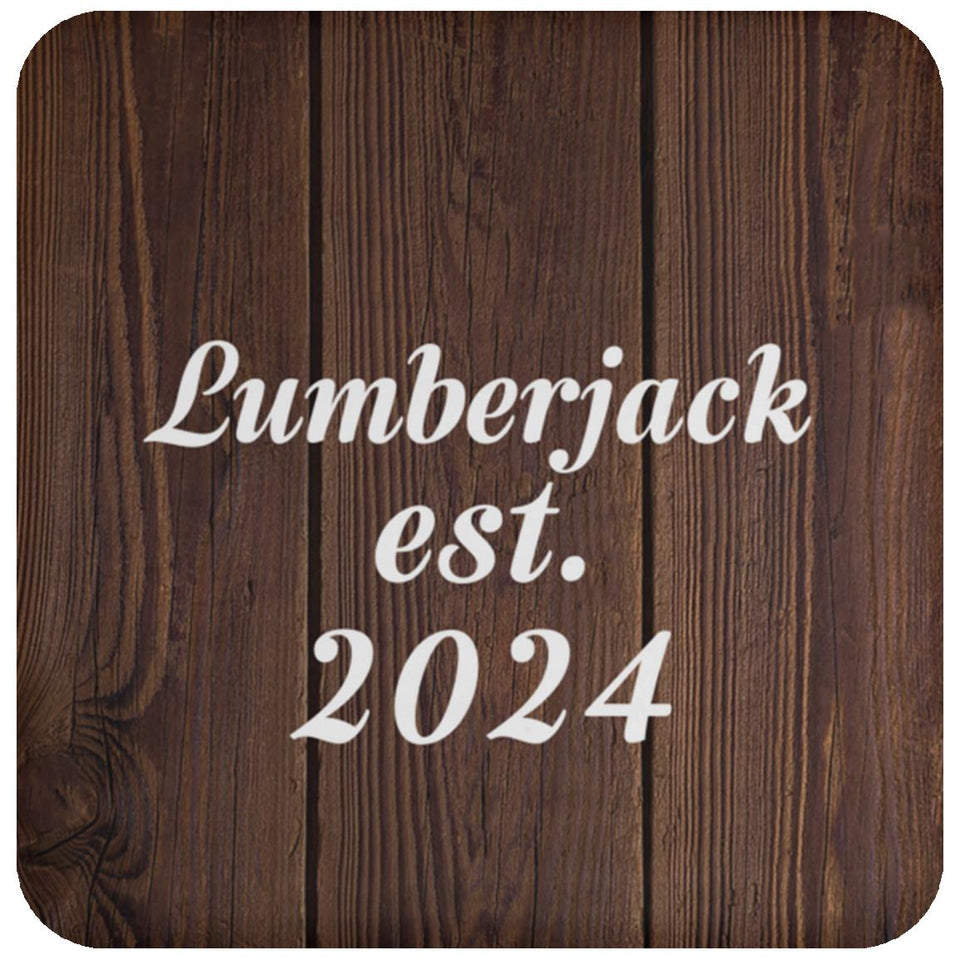 Lumberjack Established Est. 2024 - Drink Coaster D