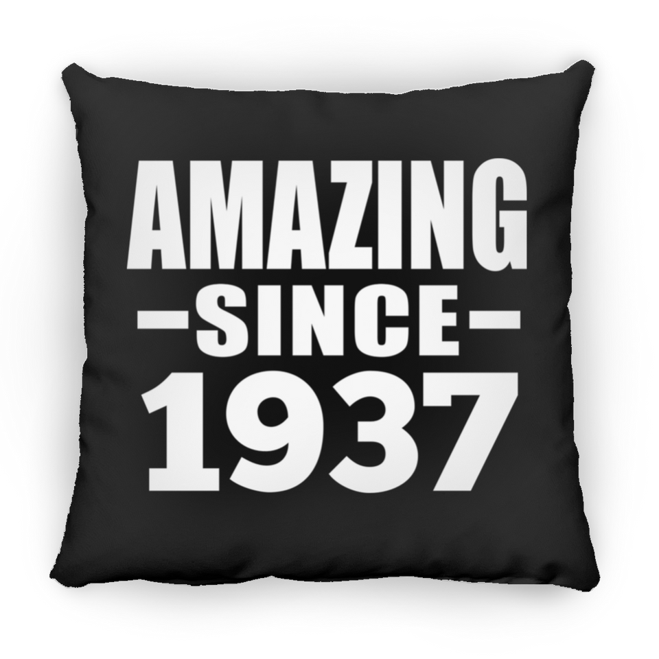 87th Birthday Amazing Since 1937 - Throw Pillow Black